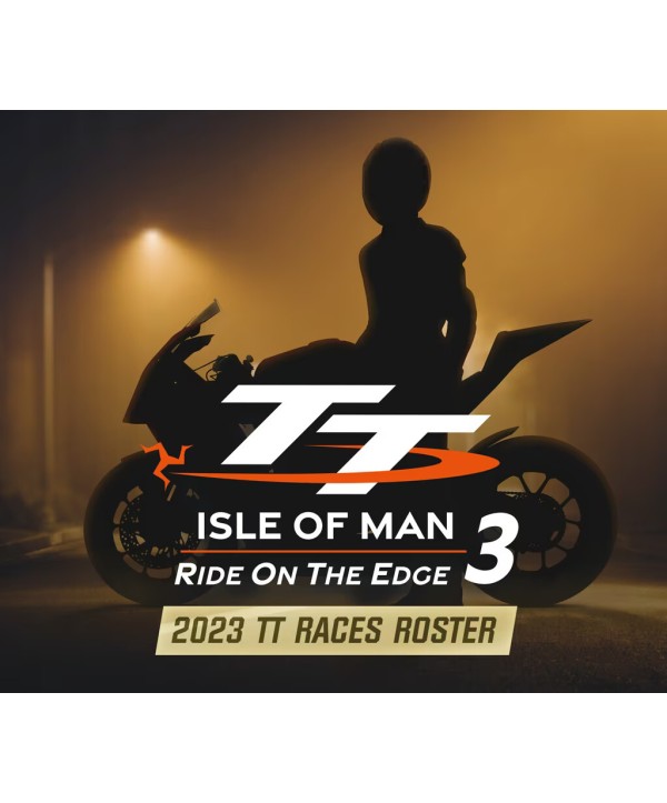 TT Isle Of Man 3 - 2023 TT Races Roster DLC Steam Key GLOBAL